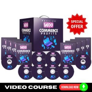 Passive WooCommerce Profits (Video Training)